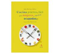 Cocina Practica Para Mujeres Y Hombres O