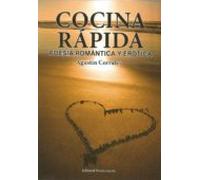 COCINA RÁPIDA. Poesía romántica y erótica: 1 (Poesía eres tú)