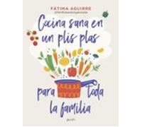 Cocina Sana En Un Plis Plas Para Toda La Familia