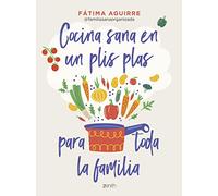 Cocina sana en un plis plas para toda la familia (Superfamilias)