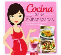 Cocina Sana Para Embarazadas