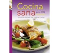 Cocina Sana Para No Engordar