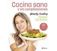 Cocina Sano Y Sin Complicaciones
