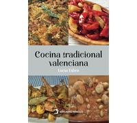 Cocina tradicional valenciana: 6 (Llibres Acadèmics)