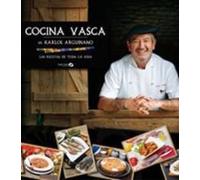 Cocina Vasca: Las Recetas de Toda la Vida
