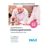 COCINA Y GASTRONOMIA (GRUPO PROFESIONAL E2) TEMARIO ESPECIFICO Y TEST. MINISTERI