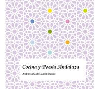COCINA Y POESIA ANDALUZA: 2 (Andalucía)