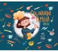 Cocinando en familia | Maria De La Fuente Soro
