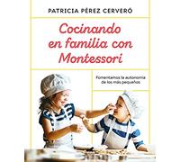 Cocinando En Familia Con Montessori