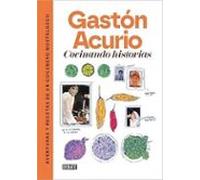 Cocinando historias: Aventuras y recetas de un cocinero nostálgico