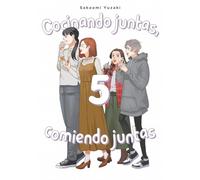 Cocinando juntas, comiendo juntas, vol. 5