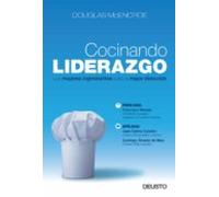 Cocinando liderazgo: Los mejores ingredientes para la mejor dirección (MANAGEMENT)