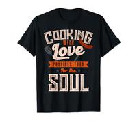 Cocinar con Amor Proporciona alimento para el Alma Camiseta