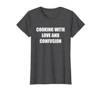 Cocinar con Amor y confusión Camiseta, Mujer, Jaspeado Oscuro, L