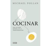 Cocinar: Una historia natural de la transformación
