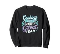 Cocinar y yo formo un Gran Equipo para Cocineros caseros Sudadera