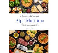 Còcinas del mond: Alps-Maritims (Edicion especiala)