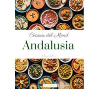 Còcinas del mond: Andalusia