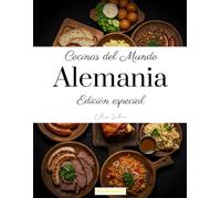 Cocinas del Mundo : Alemania: (Edición especial)
