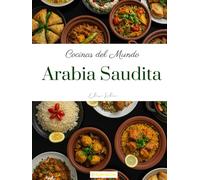 Cocinas del mundo: Arabia Saudita