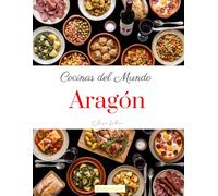 Cocinas del Mundo: Aragón
