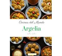 Cocinas del Mundo: Argelia
