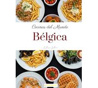 Cocinas del Mundo: Bélgica