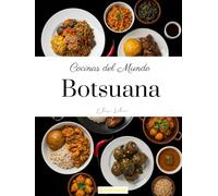 Cocinas del Mundo: Botsuana