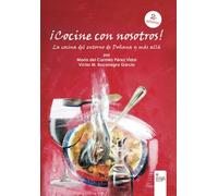 ¡Cocine con nosotros!: La cocina del entorno de Doñana y más allá (NOVELA)