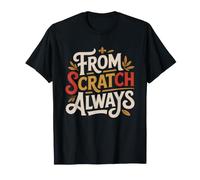Cocinero De Luisiana Comida Criolla Siempre Desde Cero Camiseta