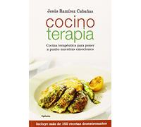 Cocino Terapia: Cocina terapéutica para poner a punto nuestras emociones: 9 (Vida actual)