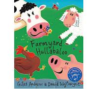 Cock-A-Doodle-Doo! Farmyard Hullabaloo!