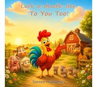 Cock-a-doodle-doo, To You Too! (Rhody Barnyard Tales)