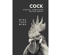 Cock: Mind Your Mind (The Back and Forth Series)