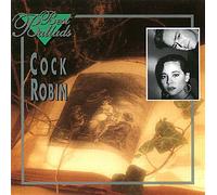 Cock Robin - Best Ballads -15 Tr.-