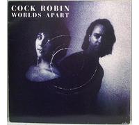 COCK ROBIN - WORLDS APART 7 INCH (7" VINYL 45) UK CBS 1989