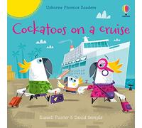 Cockatoos on a cruise (Phonics Readers)