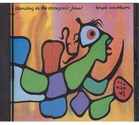 Cockburn Bruce - Dancing in the Dragon's Jaws
