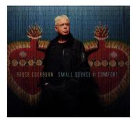 Bruce Cockburn Small Source of Comfort (CD) Album