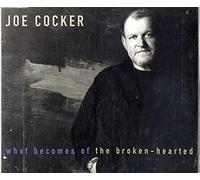 Joe Cocker - What Becomes Of The Broken Hearted