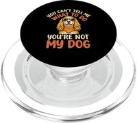 Cocker Spaniel No Puedes decirme qué Hacer No Eres mi Perro PopSockets PopGrip para MagSafe