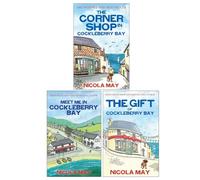 Cockleberry Bay Series 1-3 Books Collection Set by Nicola May (The Corner Shop in Cockleberry Bay, Meet Me in Cockleberry Bay & The Gift of Cockleberry Bay)