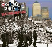 Cockney Rejects - East End Babylon