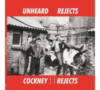 Cockney Rejects - Unheard Rejects 1979-1981 [Vinilo]
