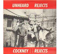 Cockney Rejects - Unheard Rejects [Vinyl LP]