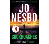Cockroaches. An Early Harry Hole Case: Detective Harry Hole is back in this gripping twist-packed read: 2