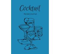 Cocktail Recipe Journal