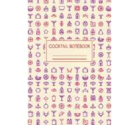 Cocktail Recipe Notebook For Home and Professional Bartenders: A Stylish Cocktail Logbook for Mixology Lovers, Parties, and Home Bars