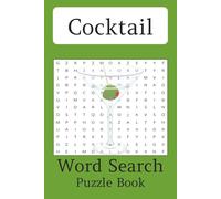 Cocktail Word Search Puzzle Book: Word Search with Easy to Read Print about Cocktails | 6x9 inches, 110 pages| 50+ Puzzles