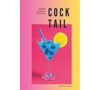 Cocktail Word Search Puzzles: Cocktail Word Search Puzzles | 6x9 inches 110 Pages | 55 puzzles + solutions